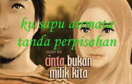 Cinta Bukan Milik Kita 2